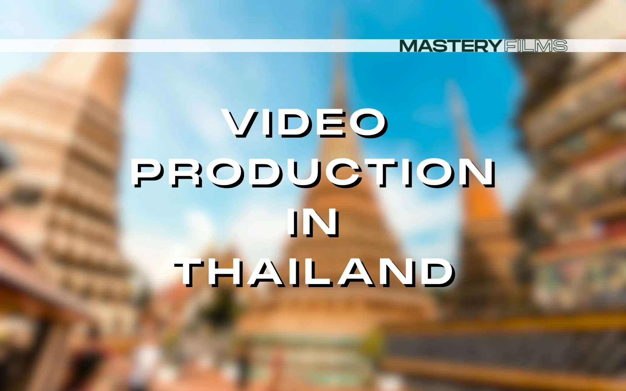 Video production services in Thailand by MASTERY FILMS with professional crew, camera equipment, and full on-set support.